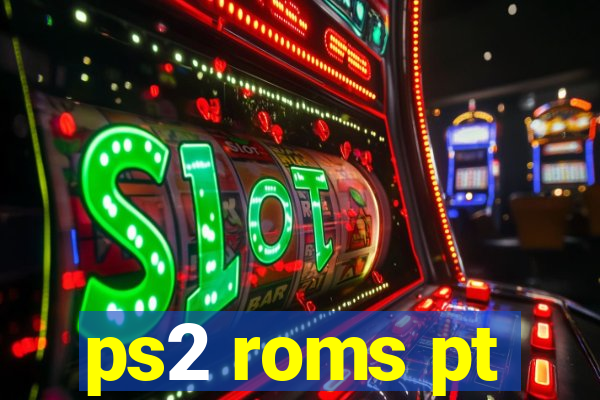 ps2 roms pt-br